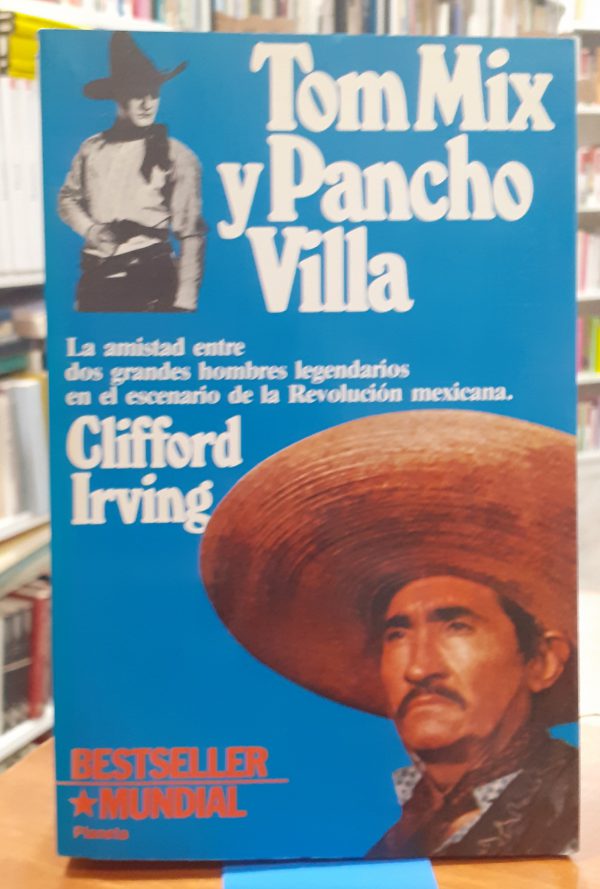 Tom Mix y Pancho Villa