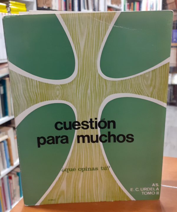 Cuestión para muchos – La asunción – La fundadora – La obra  Tomo II