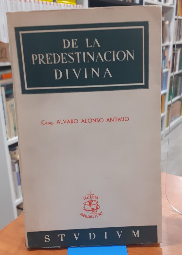 De la predestinación divina