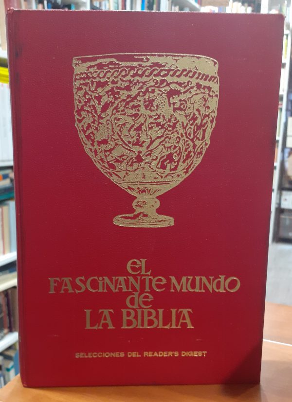 El fascinante mundo de la biblia