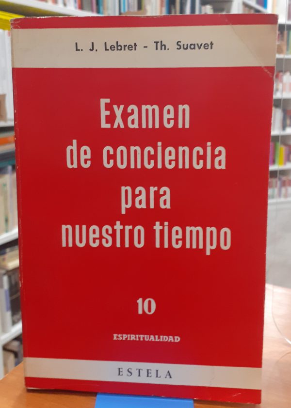 Examen de conciencia para nuestro tiempo