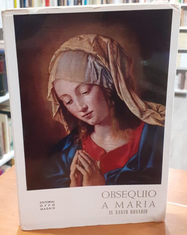 Obsequio a María El Santo Rosario