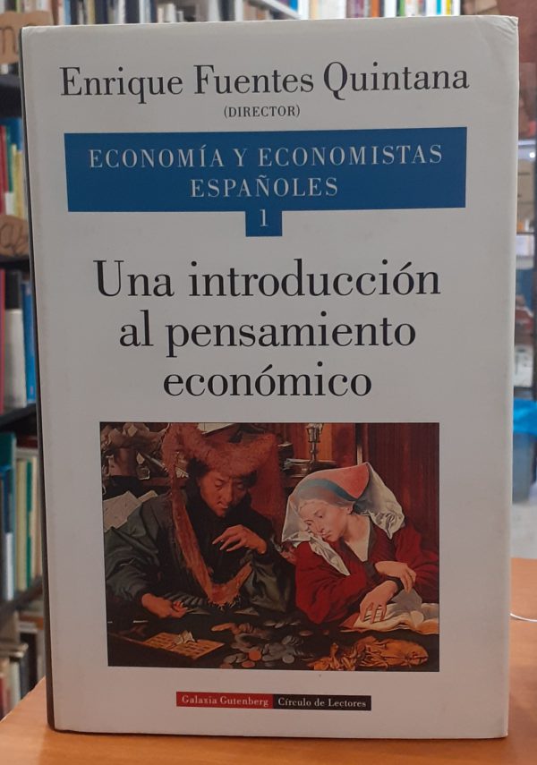 Una introducción al pensamiento económico