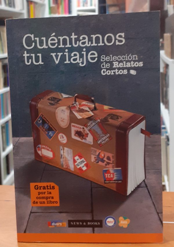 Cuéntanos tú viaje – Selección de relatos cortos