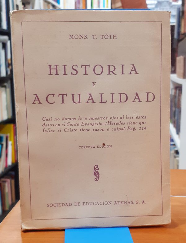 Historia y actualidad