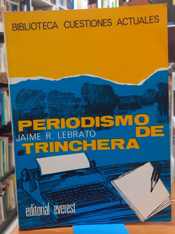Periodismo de trinchera