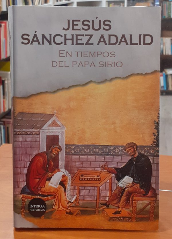 En tiempos del Papa Sirio