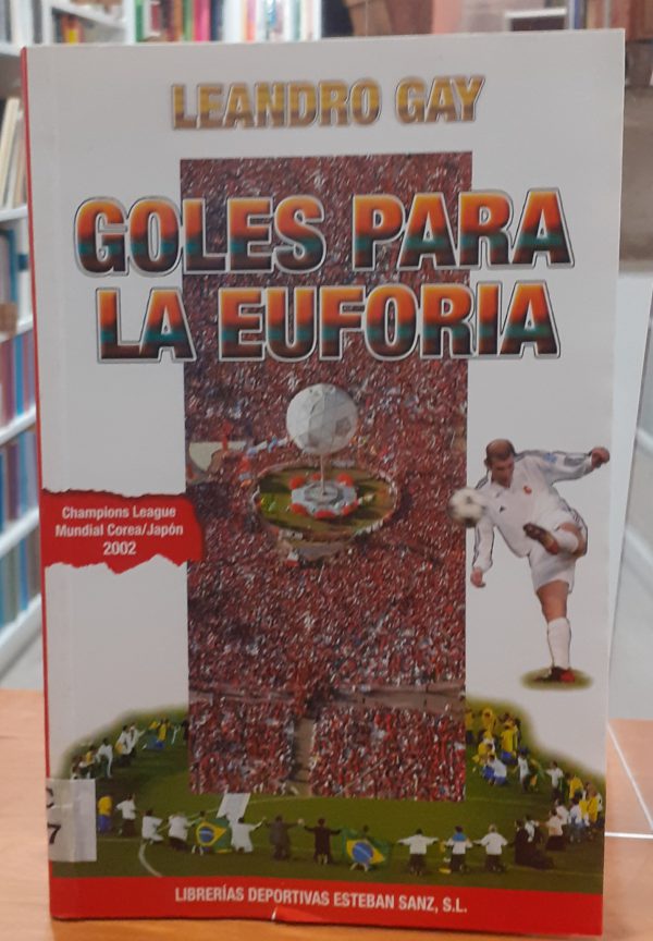 Goles para la euforia