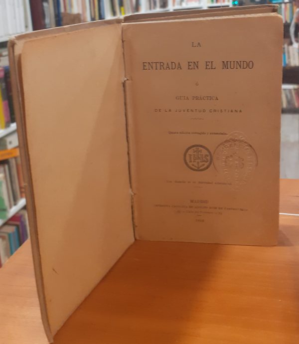 La entrada en el mundo o guía práctica de la juventud cristiana - Imagen 2