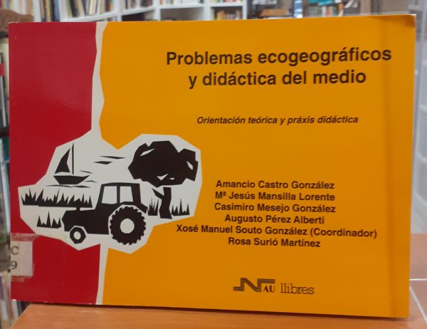 Problemas ecogeográficos y didáctica del medio