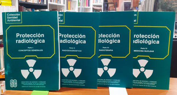 Protección radiológica: Parte I- Conceptos generales Parte II – Radiodiagnóstico Parte III – Radioterapia Parte IV – Medicina nuclear
