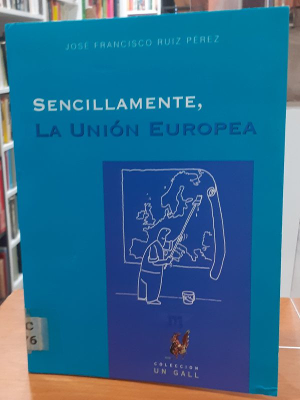 Sencillamente, la unión europea