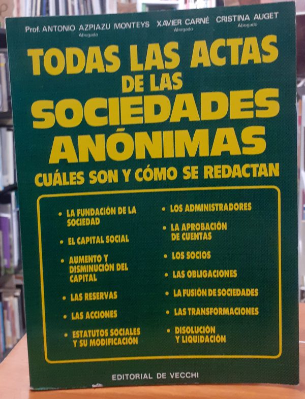 Todas las actas de las sociedades anónimas – Cuáles son y como se redactan