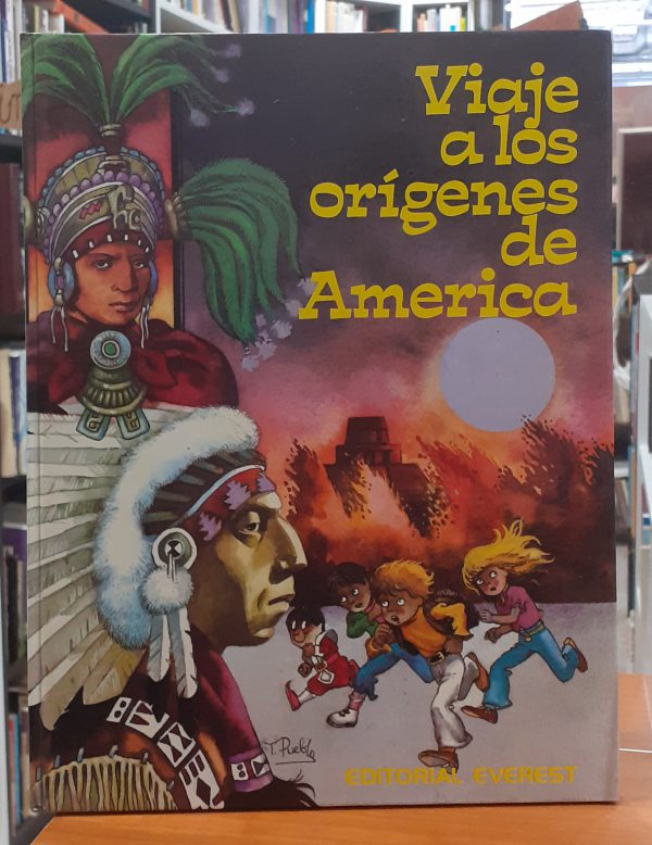 Viaje a los orígenes de América