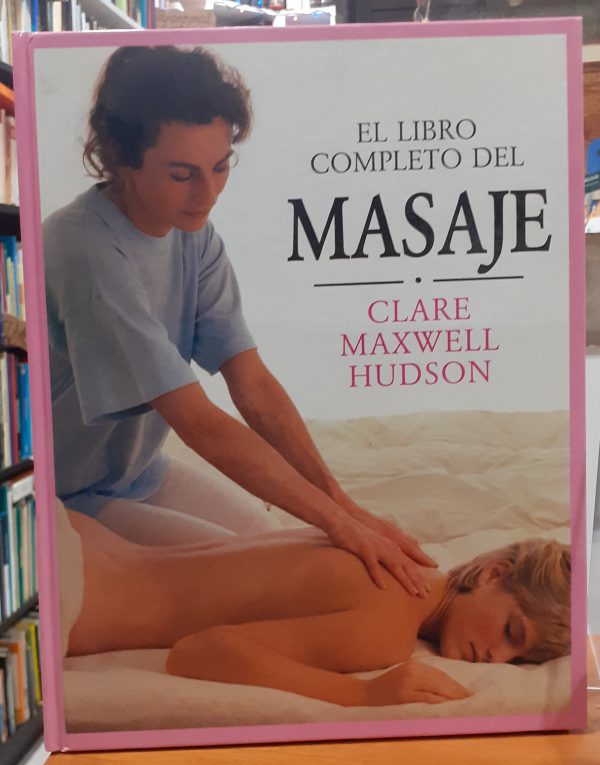 El libro completo del masaje