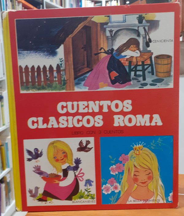Cuentos clásicos Roma ( Cenicienta, Blancanieves, La bella Durmiente )