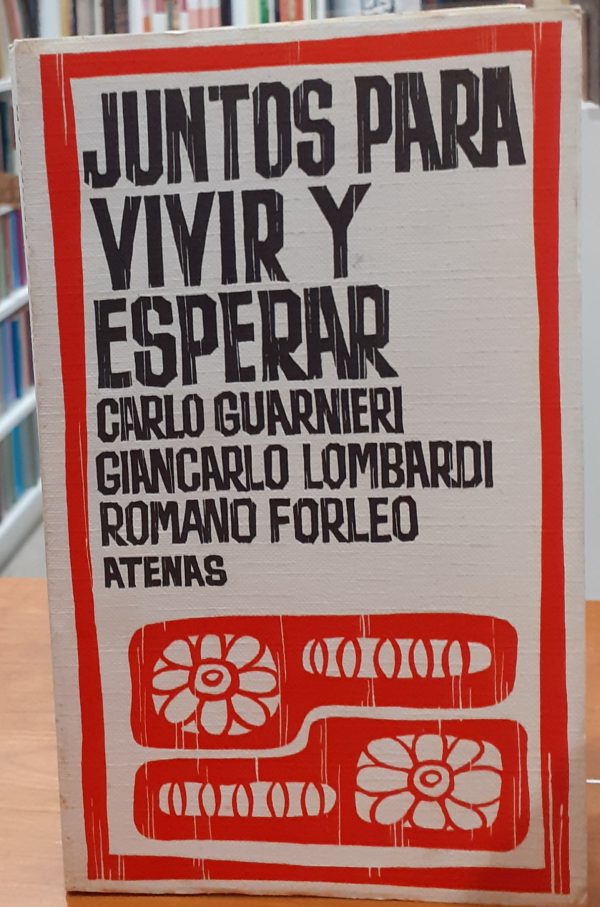 Juntos para vivir y esperar