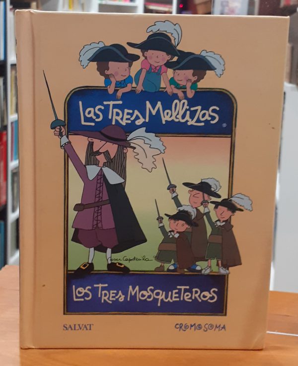 Las tres mellizas- Los tres mosqueteros