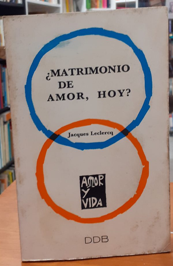 ¿ Matrimonio de amor hoy ?