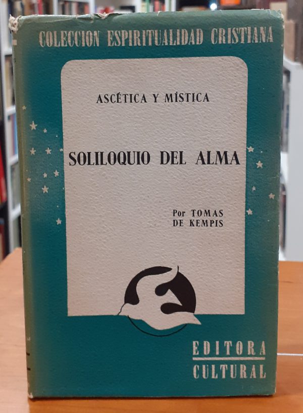 Soliloquio del alma – Ascética y mística