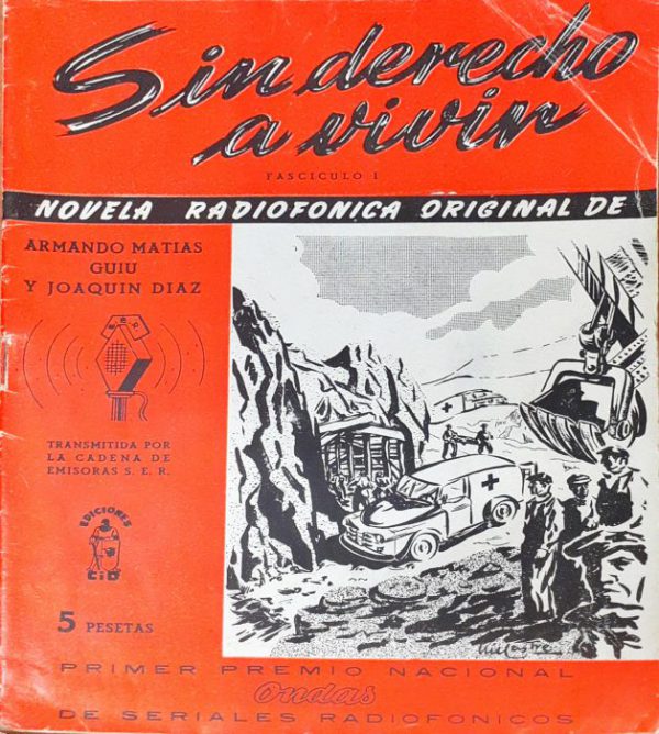Sin derecho a vivir- Novela radiofónica en cinco fascículos – Completa
