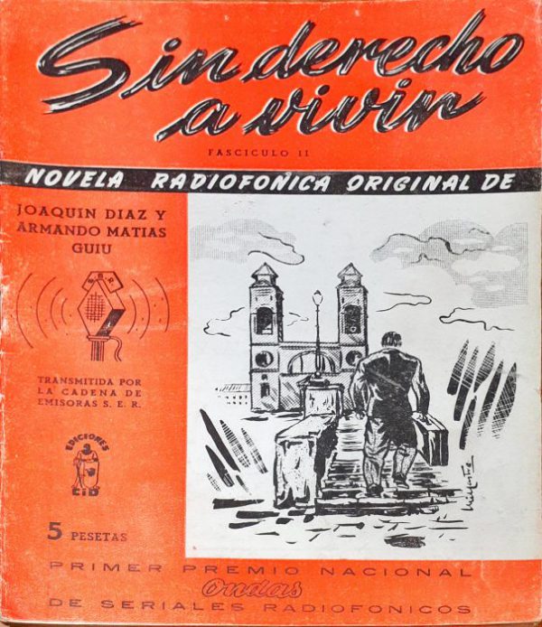 Sin derecho a vivir- Novela radiofónica en cinco fascículos – Completa - Imagen 2