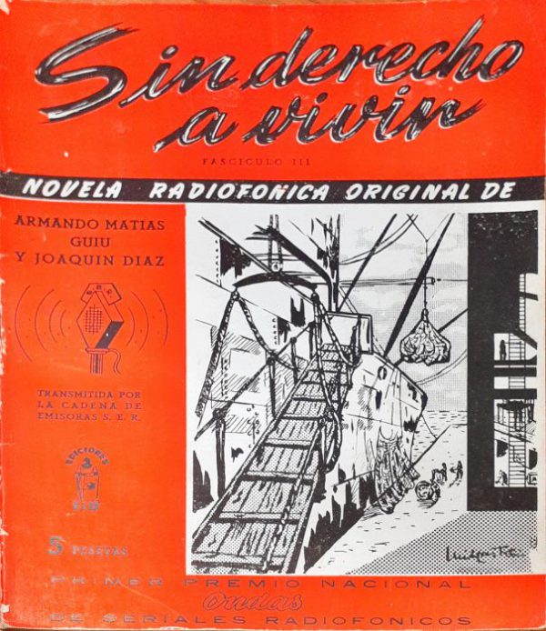 Sin derecho a vivir- Novela radiofónica en cinco fascículos – Completa - Imagen 3
