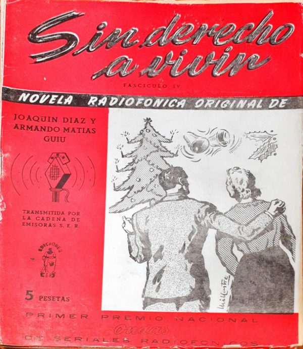 Sin derecho a vivir- Novela radiofónica en cinco fascículos – Completa - Imagen 4
