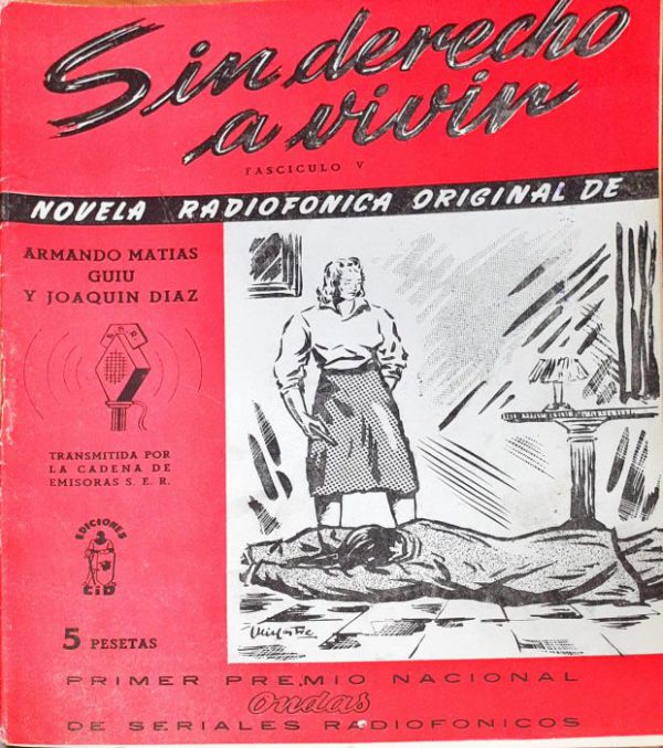 Sin derecho a vivir- Novela radiofónica en cinco fascículos – Completa - Imagen 5