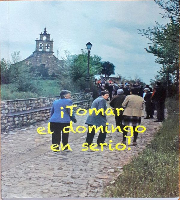 Tomar el domingo en serio
