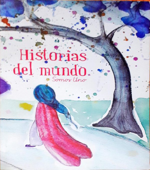 Historias del mundo Somos uno