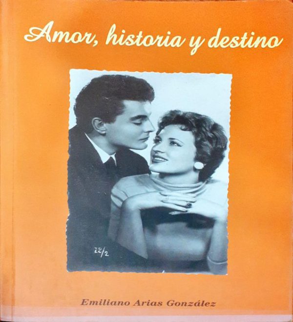 Amor, historia y destino