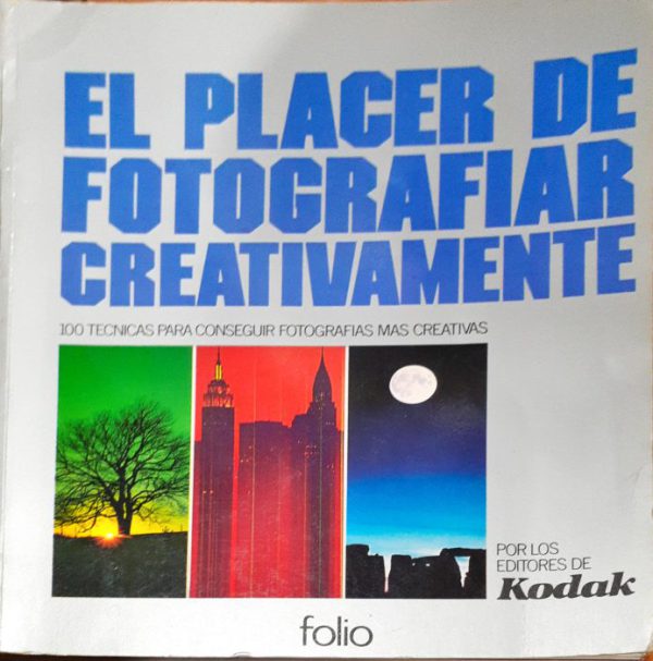 El placer de fotografiar creativamente