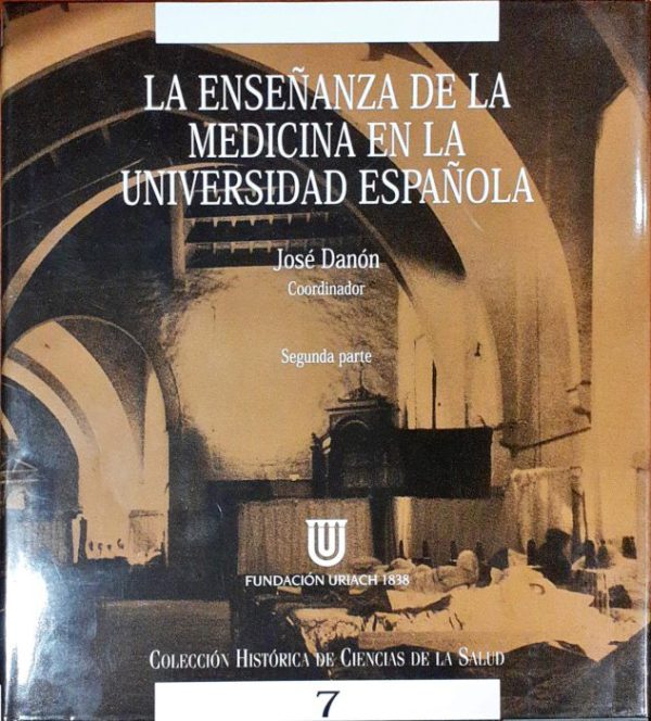 La enseñanza de la medicina en la Universidad Española