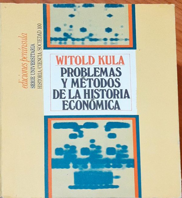 Problemas y métodos de la historia económica