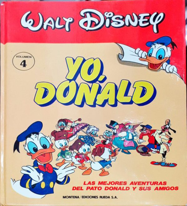 Yo Donald  Las mejores aventuras del pato Donald y sus amigos 4