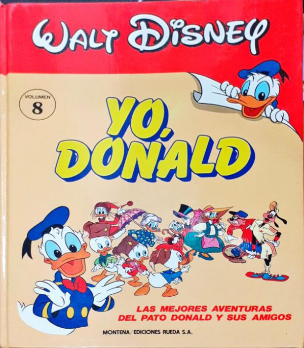 Yo Donald  Las mejores aventuras del pato Donald y sus amigos 8