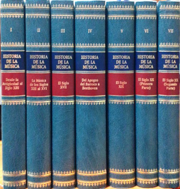 Historia de la música a cargo de la Sociedad Italiana de Musicología  ( 7 tomos: I- Desde la antigüedad hasta el Siglo XII-/ II-La música de los siglos XIII-XIV/ III- El siglo XVII/ IV -Del apogeo del Barroco a Beethoven/ V-Elsiglo XIX/ VI- El siglo XX ( Primera parte )/ VII- El siglo ( Segunda parte )  )