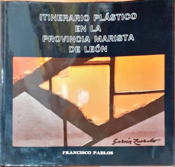 Itinerario plástico en la provincia marista de León