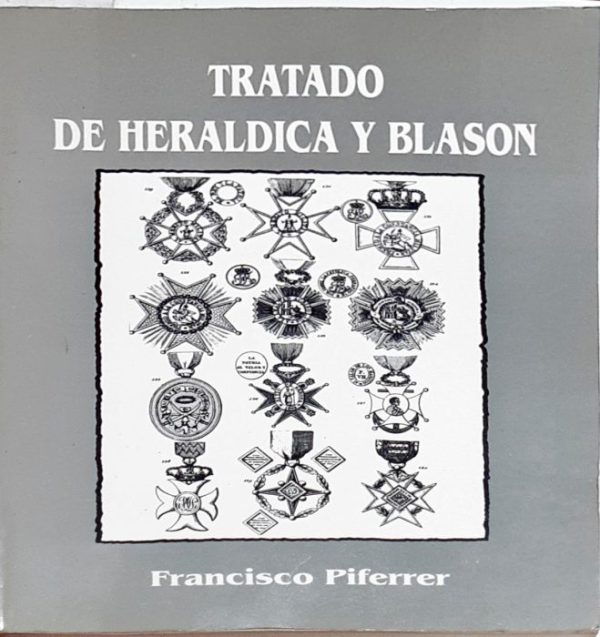 Tratado de heráldica y blasón