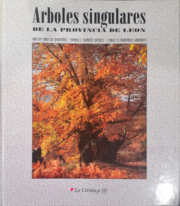 Arboles singulares de la provincia de León