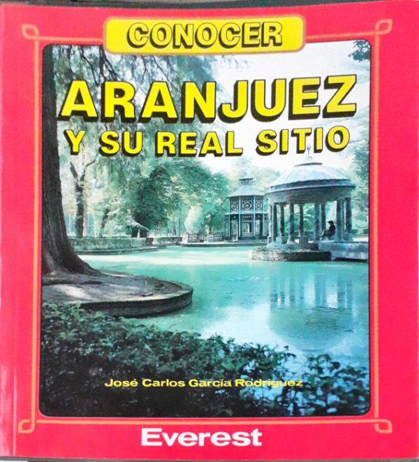 Conocer Aranjuez y su real sitio