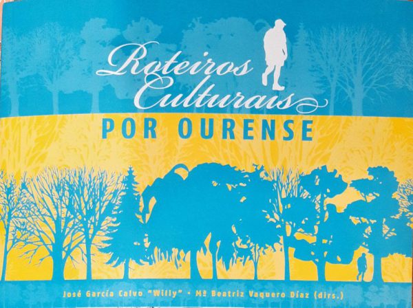 Roteiros Culturais por Ourense ( Bilingüe )