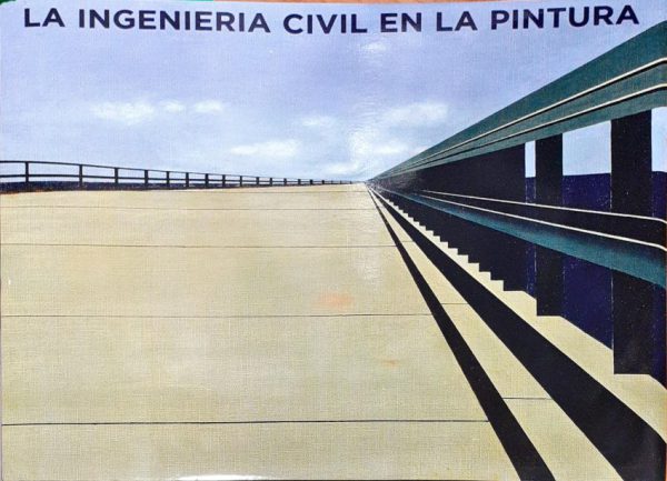 La ingeniería civil en la pintura