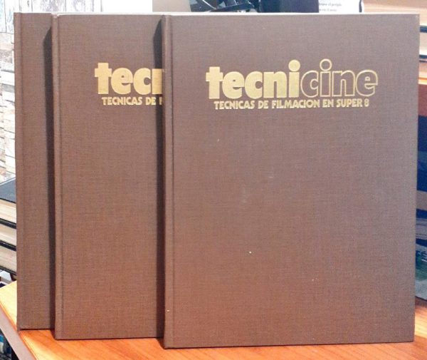 Tecnicine – Técnicas de filmación en Super 8 – 1- Elementos  básicos – 2 – Teoría y ténicas – 3- Técnica aplicada ( 3 TOMOS )