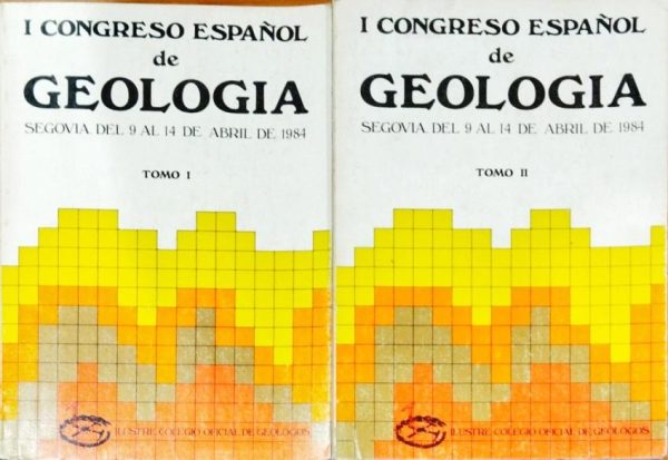 I congreso de Geología Segovia Tomo I Tomo II Tono III Tomo IV Tomo V