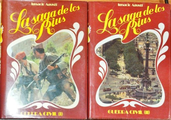 La saga de los Rius – Guerra civil ( I ) ( II )