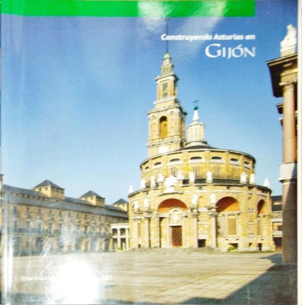Construyendo Asturias en Gijón