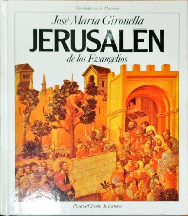 Jerusalén de los Evangelios