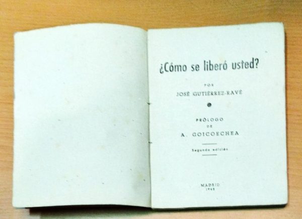 ¿Cómo se liberó usted?